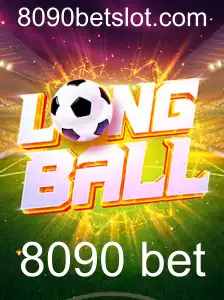 Explorando o Mundo de LongBall: O Jogo Revolucionário e as Apostas 8090 Bet